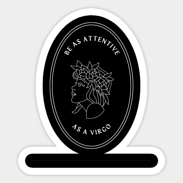 Be as attentive as a Virgo mystical astrology Sticker by GoldenHoopMarket